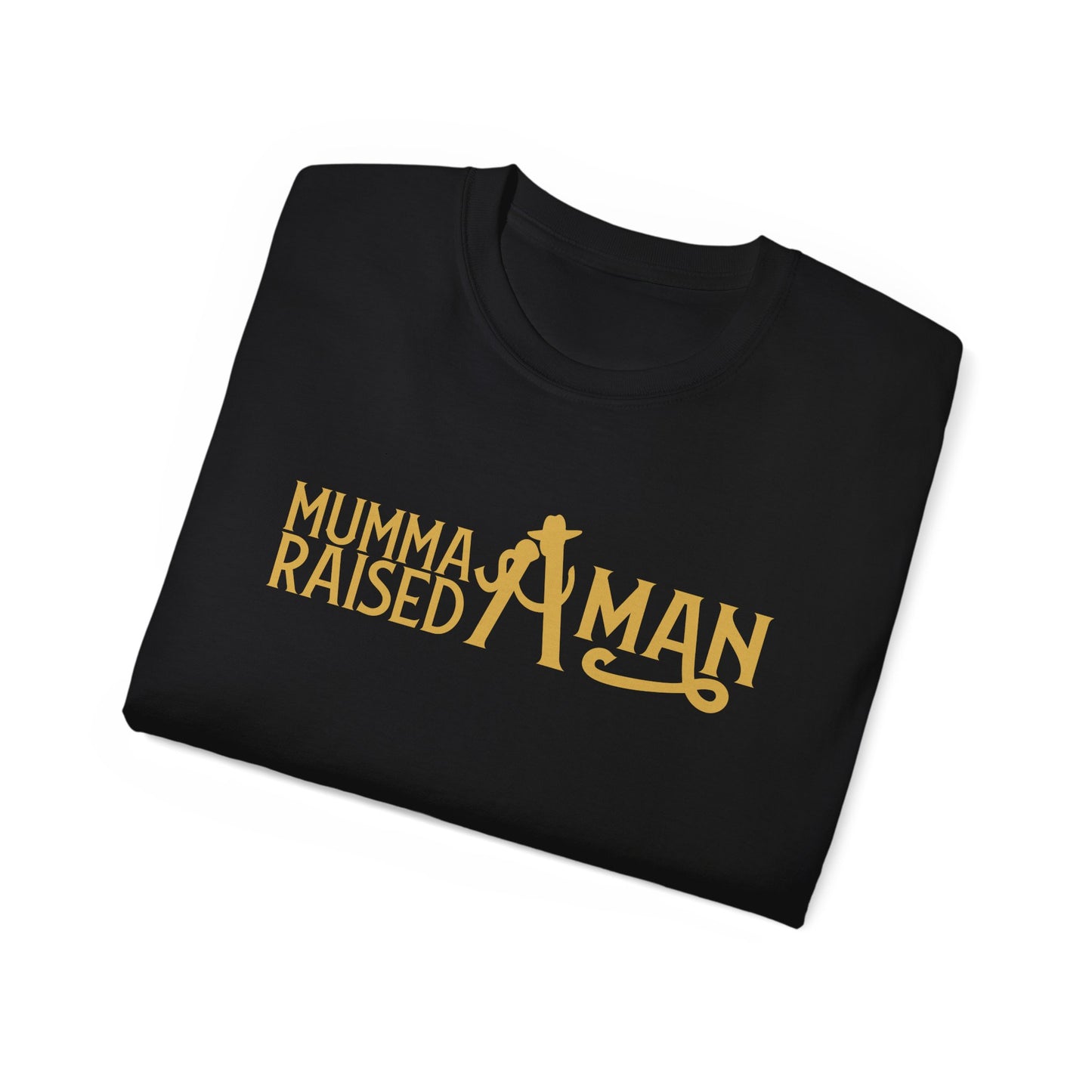 Mumma Raised a Man Unisex Ultra Cotton Tee