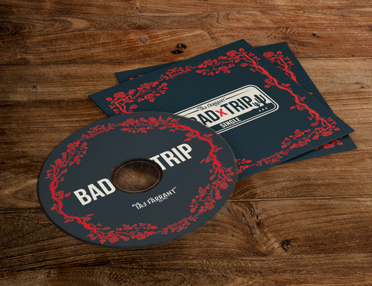 Bad Trip Single (Pre Order) signed copy